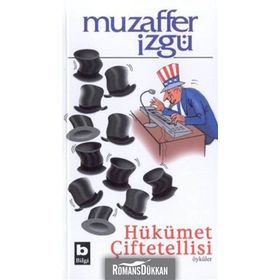 HÜKÜMET ÇİFTETELLİSİ - MUZAFFER İZGU