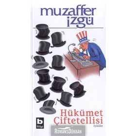 HÜKÜMET ÇİFTETELLİSİ - MUZAFFER İZGU