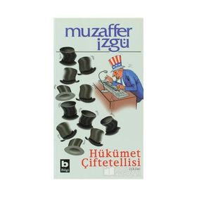 HÜKÜMET ÇİFTETELLİSİ - MUZAFFER İZGU