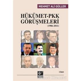 HÜKÜMET PKK GÖRÜŞMELERİ (1986-2011) - MEHMET ALI GÜLLER