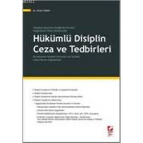 HÜKÜMLÜ DISIPLIN CEZA VE TEDBIRLERI - ERHAN GÜNAY