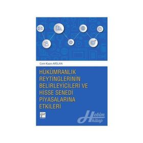 Hükümranlık Reytinglerinin Belirleyicileri ve Hisse Senedi Piyasalarına Etkileri - Kolektif
