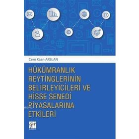 Hükümranlık Reytinglerinin Belirleyicileri ve Hisse Senedi Piyasalarına Etkileri - Kolektif