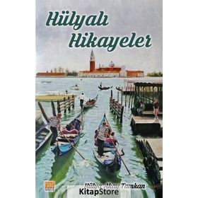 Hülyalı Hikayeler - Hülya Akay Tamkan