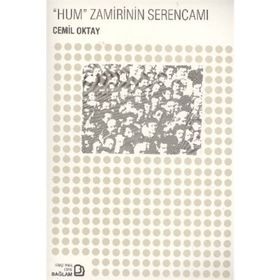 ´HUM´ ZAMIRININ SERENCAMI - CEMIL OKTAY