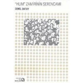 ´HUM´ ZAMIRININ SERENCAMI - CEMIL OKTAY
