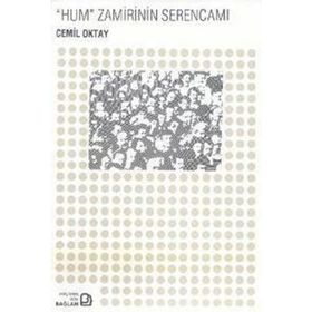 ´HUM´ ZAMIRININ SERENCAMI - CEMIL OKTAY