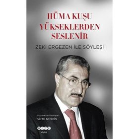 Hüma Kuşu Yükseklerden Seslenir Hece Yayınları