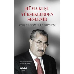 Hüma Kuşu Yükseklerden Seslenir Hece Yayınları