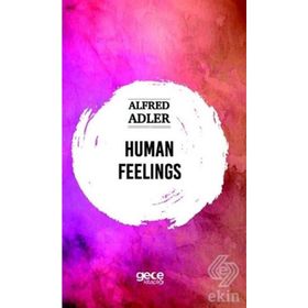 Human Feelings - Alfred Adler