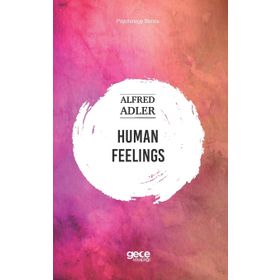 Human Feelings - Alfred Adler