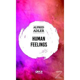 Human Feelings - Alfred Adler