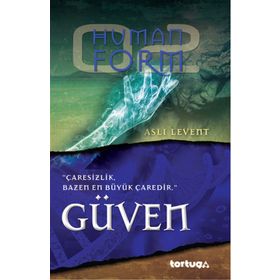 Human Form Güven - Aslı Levent