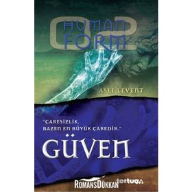 Human Form Güven - Aslı Levent