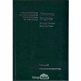 HUMAN RIGHTS THE PROCEEDINGS OF THE TWENTY-FIRST WORLD CONGRESS OF PHILOSOPHY VOLUME 3 - STEPHEN VOSS