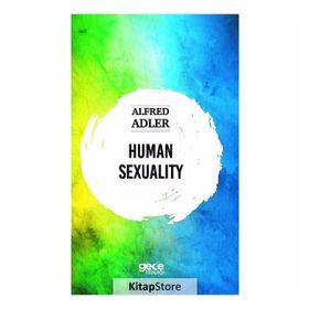 Human Sexuality - Alfred Adler