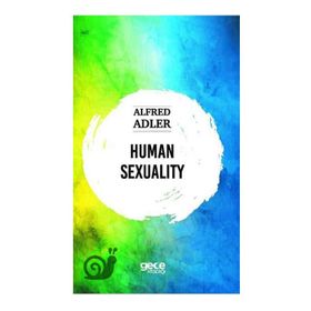Human Sexuality - Alfred Adler