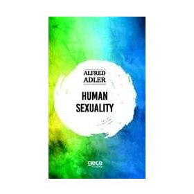 Human Sexuality - Alfred Adler