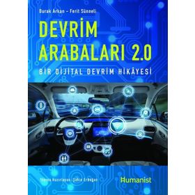 Humanist Kitap Yayıncılık Devrim Arabaları 2.0: Bir Dijital Devrim Hikayesi
