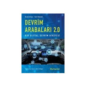 Humanist Kitap Yayıncılık Devrim Arabaları 2.0: Bir Dijital Devrim Hikayesi