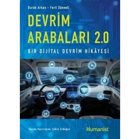 Humanist Kitap Yayıncılık Devrim Arabaları 2.0: Bir Dijital Devrim Hikayesi