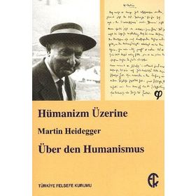 Hümanizm Üzerine - Martin Heidegger