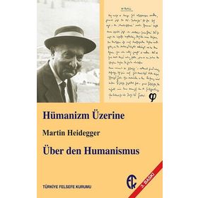 Hümanizm Üzerine - Martin Heidegger