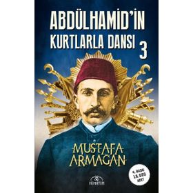 Hümayun Yayınları Abdülhamid'in Kurtlarla Dansı 3