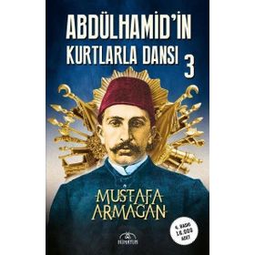 Hümayun Yayınları Abdülhamid'in Kurtlarla Dansı 3