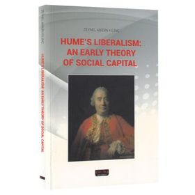 Humes Liberalism an Early Theory of Social Capital - Zeynel Abidin Kılınç