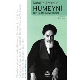 Humeyni Bir İslam Devrimcisi Katajun Amirpur