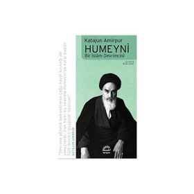 Humeyni Bir İslam Devrimcisi Katajun Amirpur