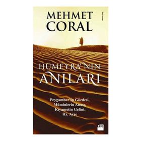 HÜMEYRA'NIN ANILARI - MEHMET CORAL