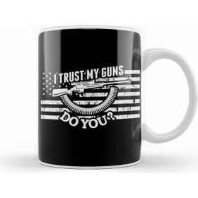 Humuts 2nd Amendment I Trust My Guns Do You Gun Rights Kupa Bardak