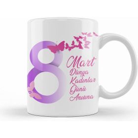 Humuts 8 Mart Dünya Kadınlar Günü 004 Kupa Bardak