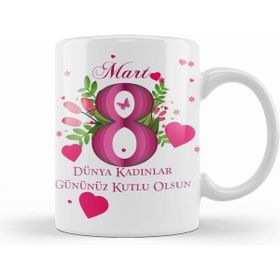 Humuts 8 Mart Kadınlar Günü Kupa Bardak