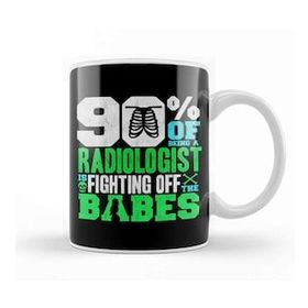 Humuts 90% Of Being A Radiologist Is Fighting Off Babes Kupa Bardak
