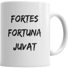Humuts A Sorte Favorece Os Fortes Fortes Fortuna Juvat Kupa Bardak