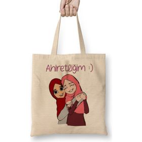 Humuts Ahiretliğim Yazılı Arkadaşa Hediye Bez Çanta