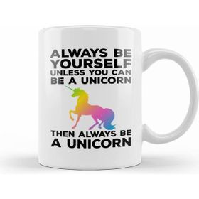 Humuts Always Be Yourself Unless You Can Be A Unicorn Kupa Bardak