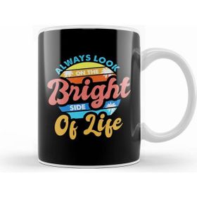 Humuts Always Look On The Bright Side Of Life Positivity Kupa Bardak