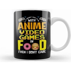 Humuts Anime Video Games Or Food Or I Don't Care Kupa