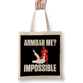 Humuts Armbar Me Impossible Funny Bjj Jiu Jitsu Mma Bez Çanta