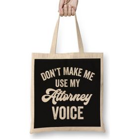 Humuts Attorney Lawyer Funny Gift Voice Loud Bar Exam Graduate Promotion Bez Çanta