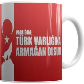 Humuts Ayyıldız Varlığın Türk Varlığına Armağan Olsun Türk Bayrağı Kupa Bardak