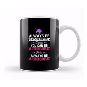 Humuts Be Yourself Unless You Can Be A Unicorn Text Kupa Bardak