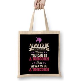Humuts Be Yourself Unless You Can Be a Unicorn Text Uzun Saplı Açık Bej Bez Çanta