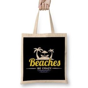 Humuts Beaches Be Crazy Funny Beach Vacationing Pun Bez Çanta