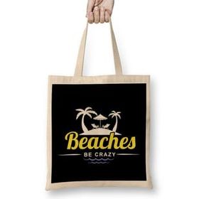 Humuts Beaches Be Crazy Funny Beach Vacationing Pun Bez Çanta