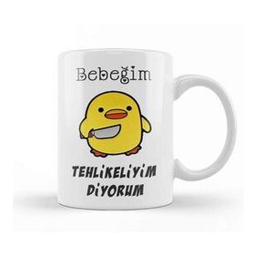 Humuts Bebeğim Tehlikeliyim Diyorum Sarı Civciv Komik Kupa Bardak